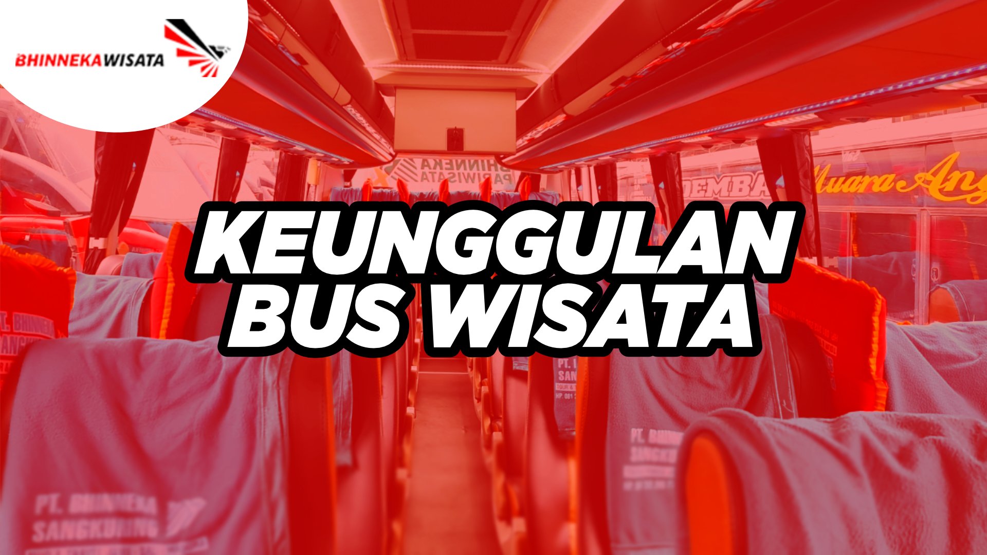 Keunggulan bus wisata dibandingkan dengan transportasi lainnya